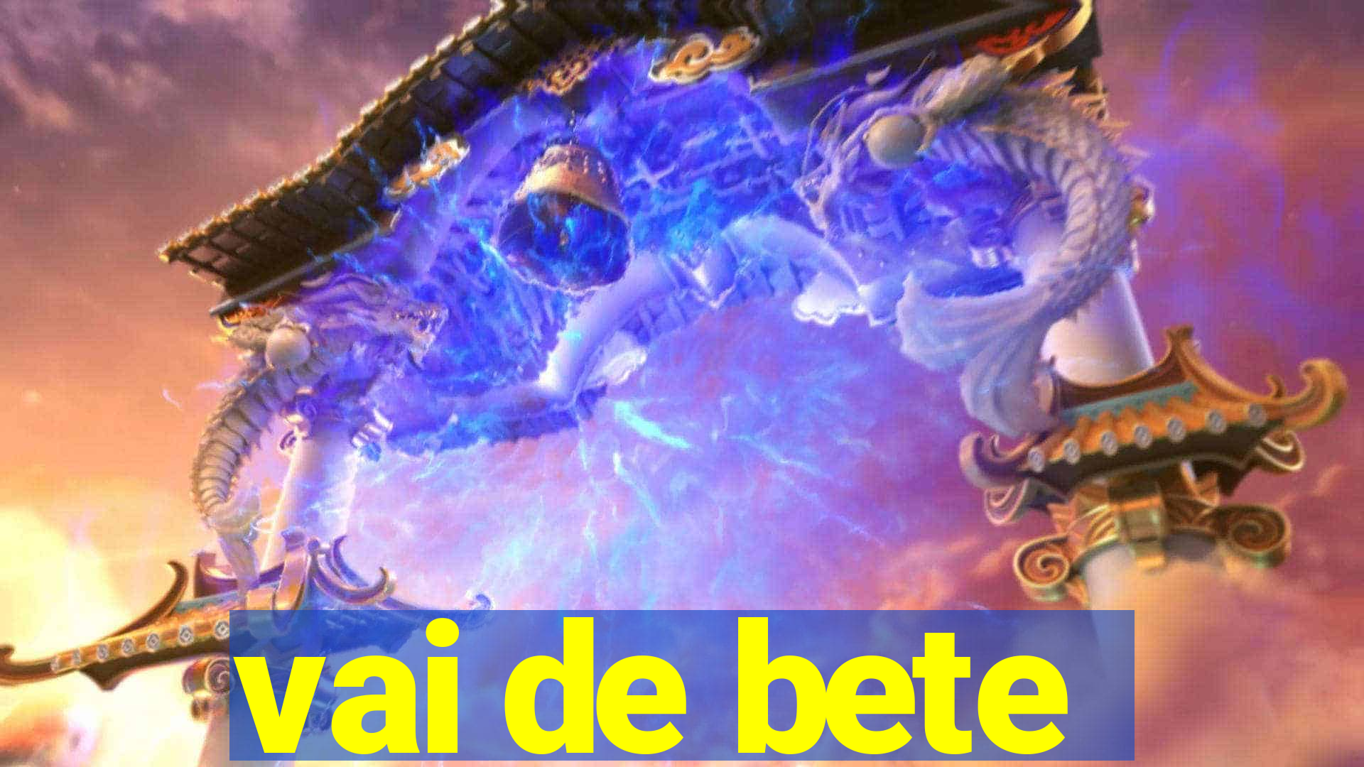 vai de bete